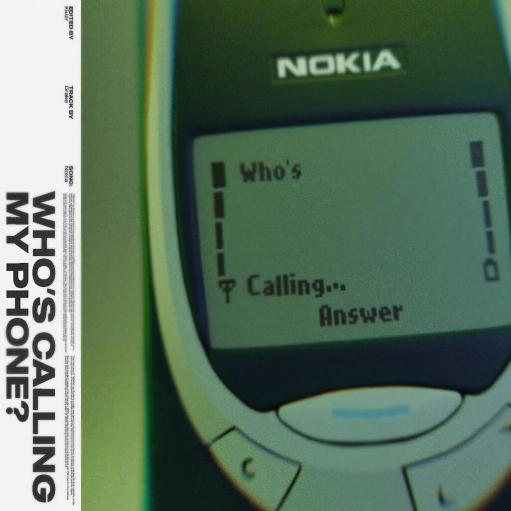 "WHO'S CALLING MY PHONE?"
